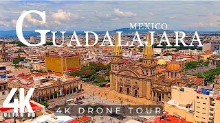 Guadalajara 2023 🇲🇽 MEXICO 4K ULTRA HD Drone footage [upl. by Salim]