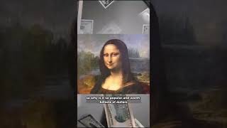 Heres Why the Mona Lisa is So Famous 😮 shorts [upl. by Anilorak]