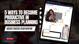 5 Ways to Become Productive in Business Planning Using A Digital Planner [upl. by Ivgnout]