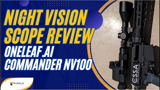 Review of the Commander NV100 Night Vision Rifle Scope [upl. by Gusba]