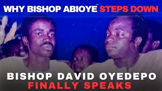 Breaking🚨 Bishop David Oyedepo Finally Speaks Why David Abioye Steps Down [upl. by Asiul]