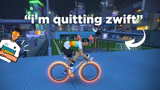 Riders Are Quitting Zwift Heres Why [upl. by Connelly]