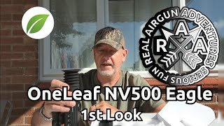 OneLeaf Commander NV500 Eagle Unboxing and Features [upl. by Machutte335]