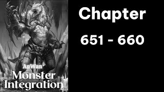 Monster Integration Audiobook Chapter 651  660 [upl. by Beatrice]