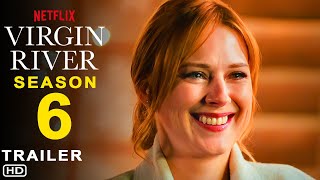 Virgin River Season 6 Official Trailer  Netflix  Release Date Episode 1 Alexandra Breckenridge [upl. by Karlik]