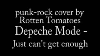 Rotten Tomatoes  Just cant get enough  Depeche Mode punkrock cover studio version [upl. by Koziara]