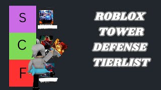 Ranking Roblox Tower Defense Games [upl. by Llenyaj]