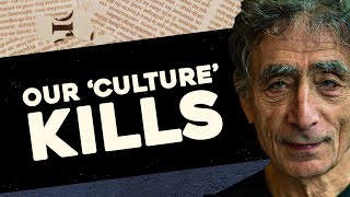 Our Culture is Killing Us  Gabor Mate on the Myth that is our quotNormalquot Culture Part 1 [upl. by Astiram]