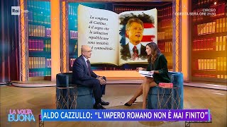 Aldo Cazzullo lultimo libro dedicato allImpero romano  La Volta Buona 14112023 [upl. by Anwahsar968]