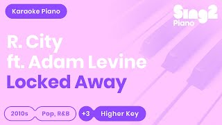 R City Adam Levine  Locked Away Higher Key Karaoke Piano [upl. by Ahseeyt]