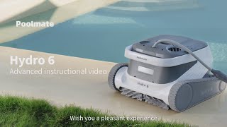 Hydro 6 Advanced Tutorial  Poolmate Robot Pool Cleaner [upl. by Treblig942]