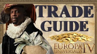 EU4 Trade Guide I Trade Nodes and Steering Guide [upl. by Garcia]