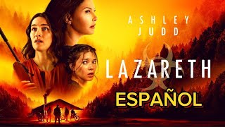 Lazareth  TrÃ¡iler  SUBTITULADO  Ashley Judd [upl. by Eittod]