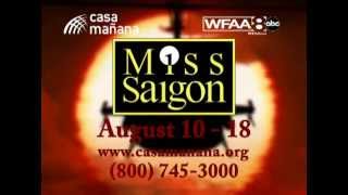 Casa Manana presents Miss Saigon August 1018 2013 [upl. by Ecyle569]