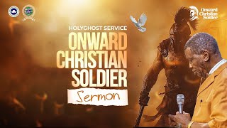 PASTOR EA ADEBOYE SERMON  ONWARD CHRISTIAN SOLDIER [upl. by Llenahc]