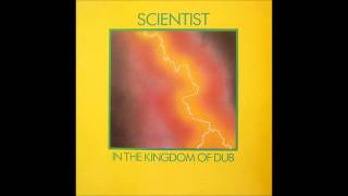 Scientist  Scientist In The Kingdom Of Dub Full Album [upl. by Nhar]