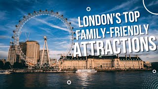 Visiting London with Kids Part 1 Most popular Family Attractions [upl. by Eelano]