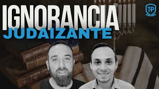 La Ignorancia Judaizante [upl. by Aillimat]