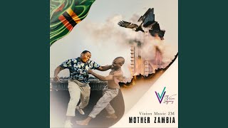 Mother Zambia [upl. by Nawtna]