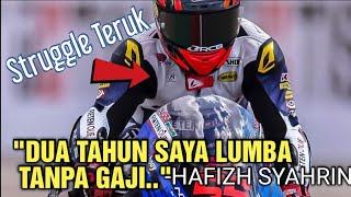 quotDua Tahun Saya Lumba Tanpa GAJIquotHafizh Syahrin  Kongsi Kenapa Undur Diri Dari MotoGP [upl. by Merlina760]