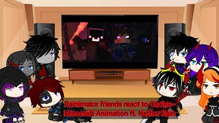 Rainimator friends react to Chains  Minecraft Animation ft Nether Rain [upl. by Shu]