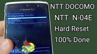 NTT DOCOMO N04E HARD Reset Done ntt nttdocomo [upl. by Ardiek]