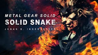 Metal Gear Solid  Solid Snake  Main Theme Epic [upl. by Nyledam]