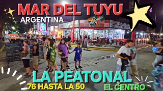 MAR DEL TUYU  PEATONAL  VERANO 2024 La Costa Argentina [upl. by Kubis778]