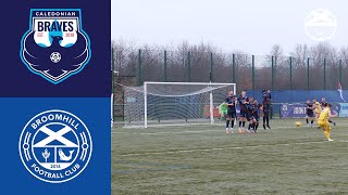 WE ARE BACK Caledonian Braves vs Broomhill [upl. by Mccormac]