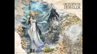 Octopath Traveler For Light into Decisive Battle 2 [upl. by Vincelette]