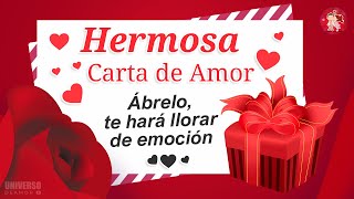 💝 Abre esta Hermosa Carta MI AMOR 💌 Tiene un MENSAJE BONITO que te hará llorar de Emoción ¡Te Amo [upl. by Eetse]