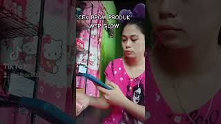 New Wsp Glow Real sudah BPOM RI ya cintahhh 🥰 nggak usah Ragu pakai produk dari New Wsp Glow [upl. by Tori]