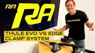 Thule Evo VS Edge Clamp System Comparison [upl. by Birdt]