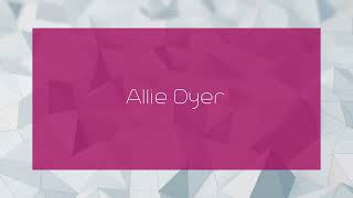 Allie Dyer  appearance [upl. by Aikam]