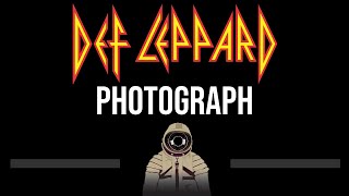 Def Leppard • Photograph CC 🎤 Karaoke Instrumental Lyrics [upl. by Manfred]