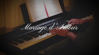 Mariage d’Amour  Paul de Senneville  Piano Cover [upl. by Enogitna]