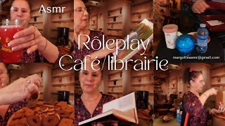 Asmr français Rôleplay quotCafélibrairiequot avec laimable participation de quotJeanYvesquot [upl. by Jollanta]