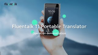 How to use Fluentalk T1  Fluentalk T1 Portable Translator Tutorial Video [upl. by Qifar]