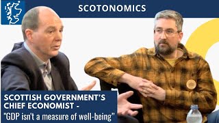 Scottish Government Chief Economist Discusses Scotlands Economy [upl. by Ojyma635]