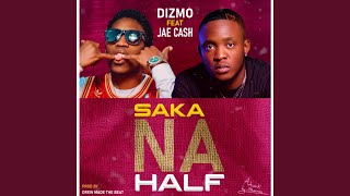 Saka Na Half [upl. by Naud]