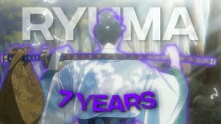 4k Ryuma  quotThe Samurai from Wanoquot Amv  7 Years [upl. by Alleb]