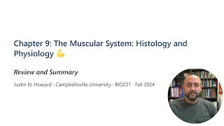 Ch 9 Muscle Physiology Review and Summary · Recorded November 6 2024 [upl. by Orgell]