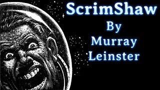 Scrimshaw by Murray Leinster read by Gregg Margarite complete unabridged audiobook [upl. by Pacificia]