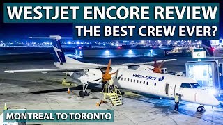 The BEST CREW EVER WestJet Encore Dash 8400 Montreal to Toronto [upl. by Link396]