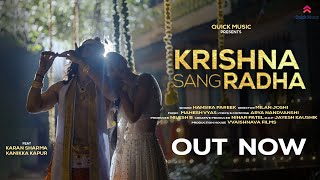 Krishna Sang Radha  Hansika Pareek Kanikka Kapur Karan Sharma Official Music Video [upl. by Acimot]