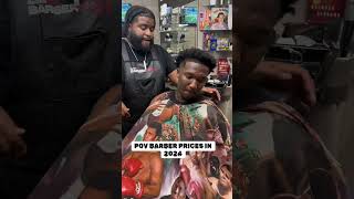 BARBER PRICES IN 2024 fypシ゚viral skit funny reels tiktok blowup foryou barbershop comedy [upl. by Iliam849]