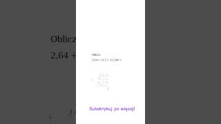 Dodawanie ułamków dziesiętnych sposobem pisemnym dc matematyka algebra szkoła korepetycje fyp [upl. by Nilved]