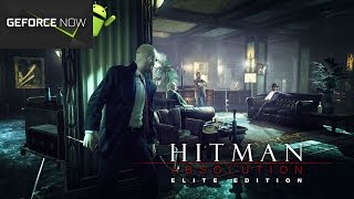 GeForce Now Hitman Absolution Gameplay Nvidia Shield Tablet  Cloud Gaming [upl. by Eliason884]