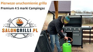 Pierwsze uruchomienie Grilla Gazowego i co powinieneś wiedzieć Premium 4S Campingaz SalonGrillipl [upl. by Maril]