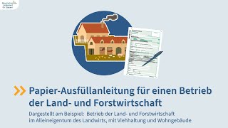 Bayerische Grundsteuer – Betrieb der Land und Forstwirtschaft Papierform [upl. by Ayokahs]